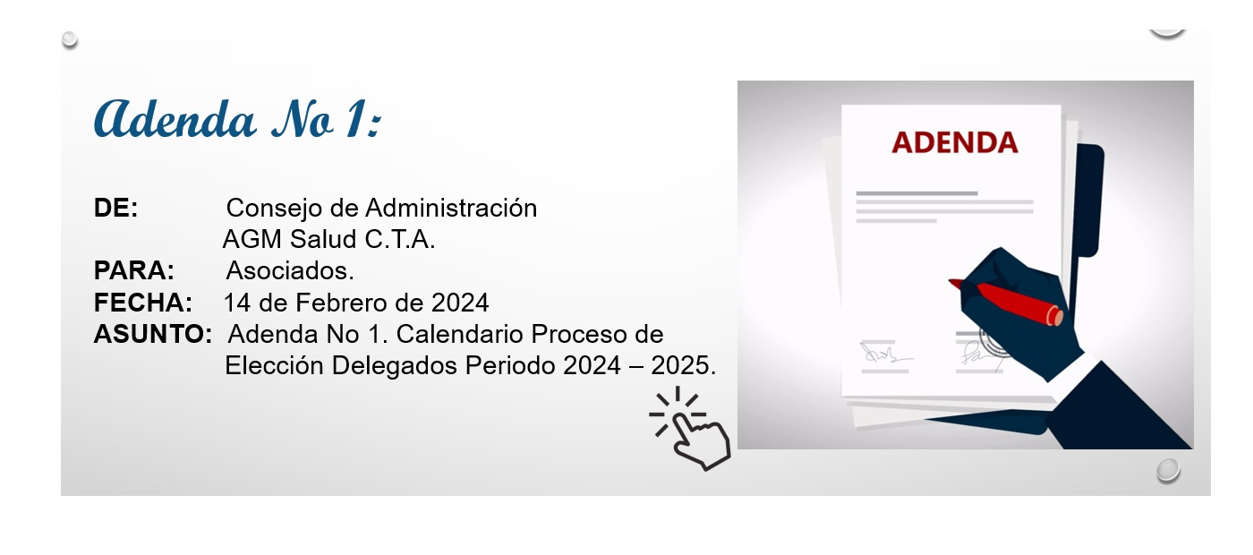 Adenda No. 1 - Calendario Proceso de Elección de Delegados Periodo 2024 - 2025. - AGM Salud C.T.A.