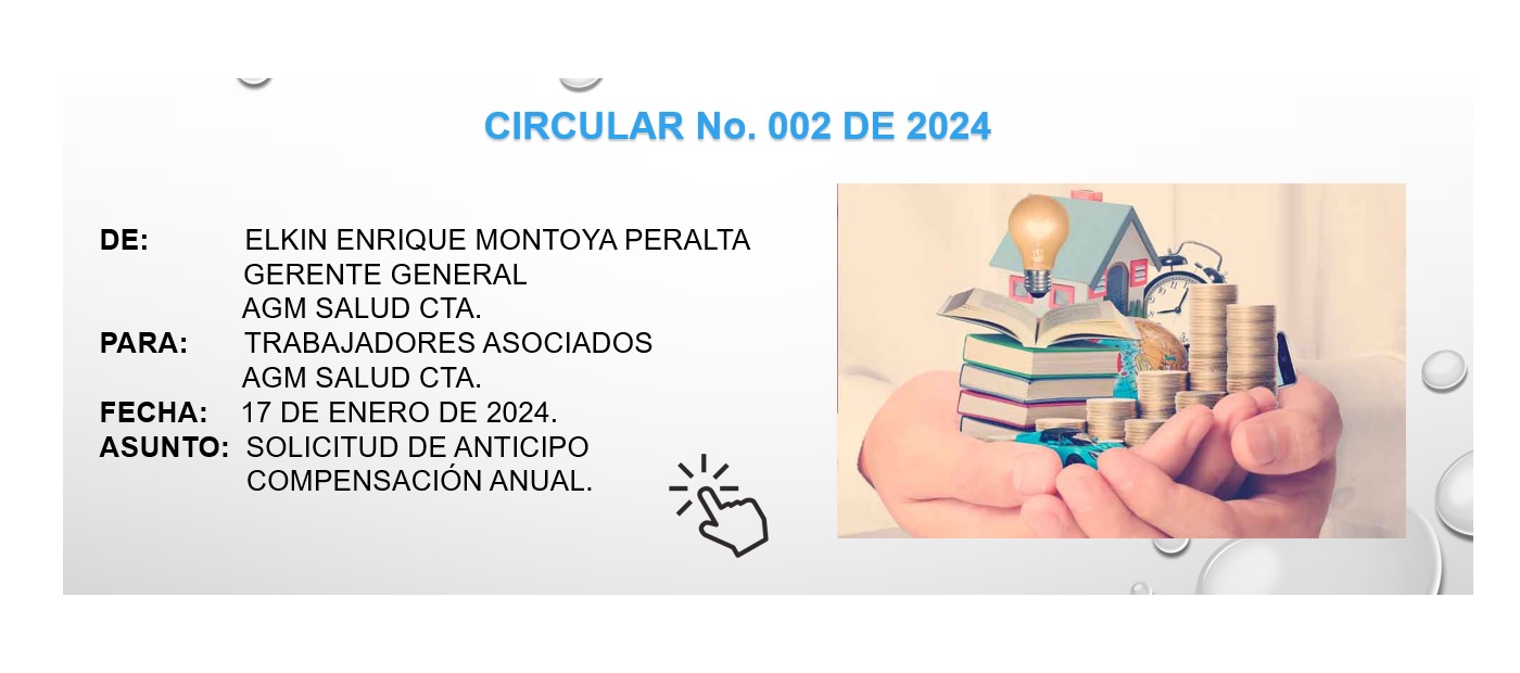 Circular 002 de 2024 - Solicitud Anticipos - AGM Salud C.T.A.
